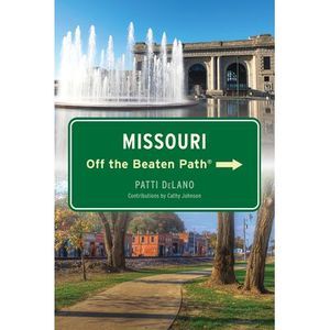 Missouri Off the Beaten Path(r) -- Patti Delano